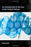 An Introduction to the Law of the United Nations