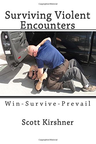 surviving violent encounters win survive prevail