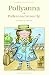 Pollyanna & Pollyanna Grows Up (Wordsworth Children's Classics)
