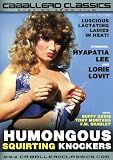 Humongous Squirting Knockers