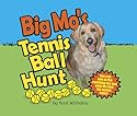 Big Mo's Tennis Ball Hunt