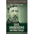Civil Disobedience and Other Essays (Dover Thrift Editions) by Henry David Thoreau