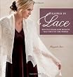Wrapped In Lace: Knitted Heirloom Designs from Around the World