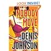 Nobody Move: A  Novel