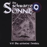 Das Verlorene Paradies (08)von "die Schwarze Sonne"