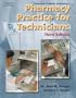 Delmars Pharmacy Practice for Technicians