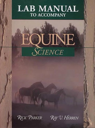 Lab Manual to Accompany Equine Science