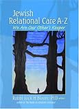 Jewish Relational Care A-Z: We Are Our Other's Keeper