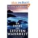 Die Insel der letzten Wahrheit