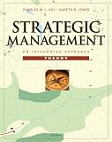 Strategic Management Theory: An Integrated Approach Strategic Management Theory: An Integrated Approach