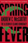 Spring Fever: The Illusion of Islamic...