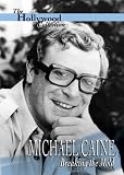 The Hollywood Collection: Michael Caine Breaking the Mold