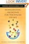 Homeopathic Remedies for the Stages of Life: Infancy, Childhood, and Beyond