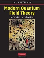 Modern Quantum Field Theory: A Concise Introduction