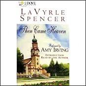 Then Came Heaven | [LaVyrle Spencer]