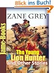 The Young lion Hunter and Other Stori...