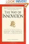 The Way of Innovation: Master the Five Elements of Change to Reinvent Your Products, Services, and Organization