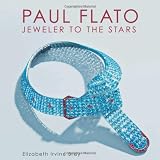 Paul Flato: Jeweler to the Stars