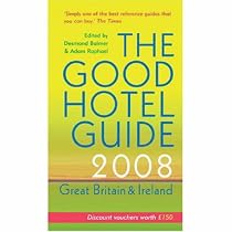 The Good Hotel Guide: Great Britain and Ireland