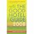 The Good Hotel Guide: Great Britain and Ireland