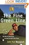 Fine Green Line: My Year of Golf Adventure on the Pro-Golf Mini-Tours