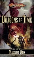 Dragons of Time (Dragonlance Anthology)