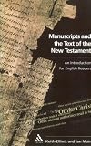 Manuscripts and the Text of the New Testament: An Introduction for English Readers
