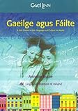 Gaeilge agus fáilte : a first course in Irish language and culture for adults