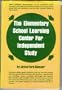 The elementary school learning center for independent study