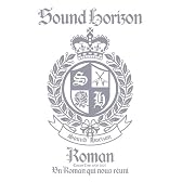 Sound Horizon Concert Tour 2006-2007『Roman~僕達が繋がる物語~』〈通常盤〉 [DVD]