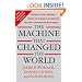 The Machine That Changed the World: The Story of Lean Production-- Toyota's Secret Weapon in the Global Car Wars That Is Now Revolutionizing World Industry