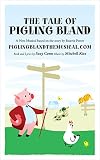 The Tale of Pigling Bland a New Family Musical