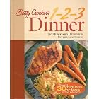 Betty Crocker's 1-2-3 Dinner: 350 Quick and Delicious Supper Solutions by Betty Crocker