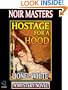 Hostage For A Hood