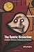 The Tantric Distinction: A Buddhist's Reflections on Compassion and Emptiness
