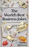 The world's best business jokes