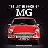 The Little Book of MG (The Little Book)