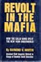 Revolt in the Mafia