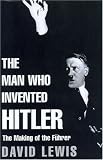 Review Headline Book Publishing  / Man Who Invented Hitler