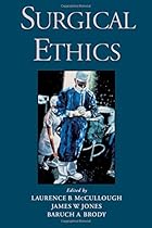 Surgical Ethics Surgical Ethics