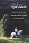 The Essential Paul Belasik: Riding Towards the Light, Exploring Dressage Technique, and The Songs of Horses