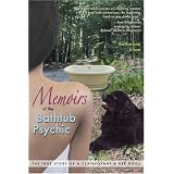 MemoirsoftheBathtubPsychic-TheTrueStoryofaClairvoyantandHerDogs