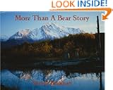 More Than a Bear Story
