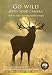 Go Wild with your Camera - a comprehensive guide to wildlife photography [DVD]