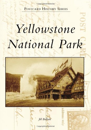 Yellowstone National Park (Postcard History)