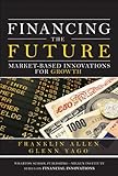 Financing the future : market-based innovations for growth