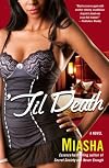 'Til Death (with bonus prequel: The Return of Chatman)