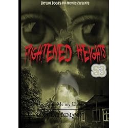Frightened Heights s3