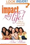 Impact My Life: Biblical Mentoring Si...