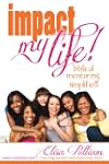 Impact My Life: Biblical Mentoring Si...